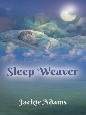cover image of Sleep Weaver